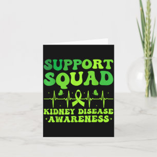 Support Squad Green Ribbon _ Kidney Disease Card