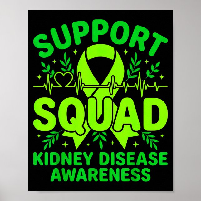 Support Squad Green Ribbon Kidney Disease Poster (Front)
