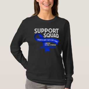 Support Squad I Me Cfs Chronic Fatigue Syndrome T-Shirt