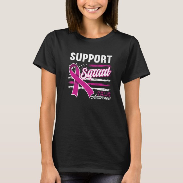 Support Squad I Orofacial Birth Defect Cleft Lip & T-Shirt (Front)