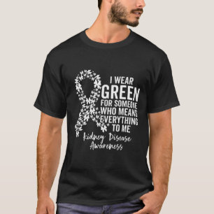 Support Squad I Wear Green For Kidney Disease Awar T-Shirt