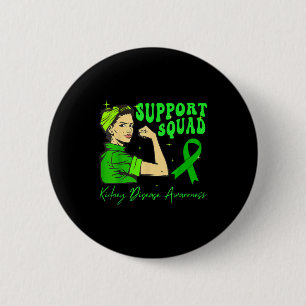 Support squad kidney disease awareness  6 cm round badge