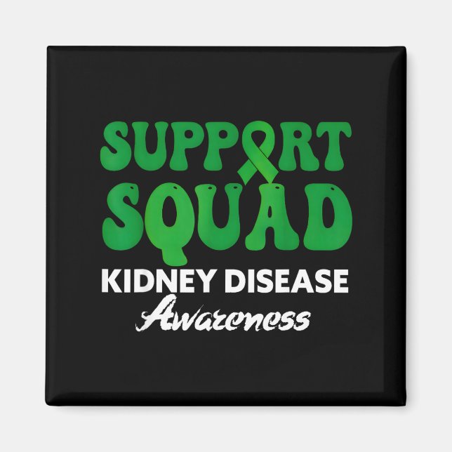Support squad kidney disease awareness green ribbo magnet (Front)