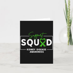Support squad kidney disease awareness month green card