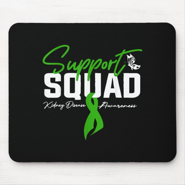 Support Squad Kidney Disease Awareness Month Green Mouse Pad (Front)