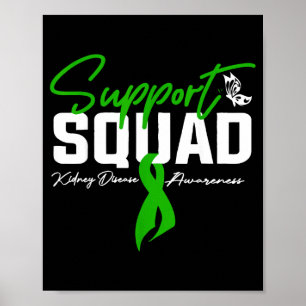 Support squad kidney disease awareness month green poster