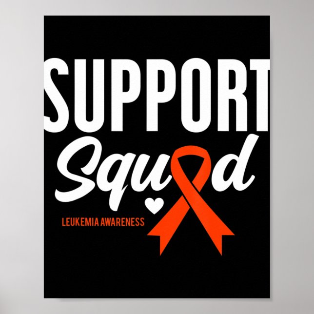 Support Squad Leukaemia Awareness  Poster (Front)