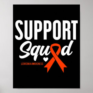 Support Squad Leukaemia Awareness  Poster
