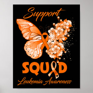 Support Squad Leukaemia Awareness  Poster