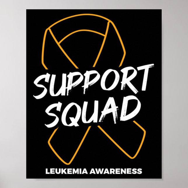 Support Squad Leukaemia Awareness Ribbon Leukaemia Poster (Front)