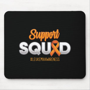 Support Squad Leukaemia Awareness Warrior Fight Fo Mouse Pad