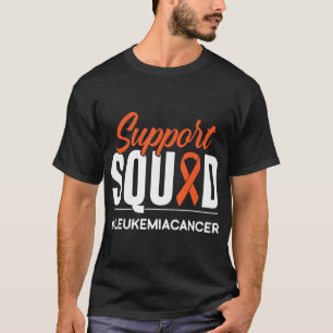 Support Squad Leukaemia Cancer Awareness Gift T-Shirt