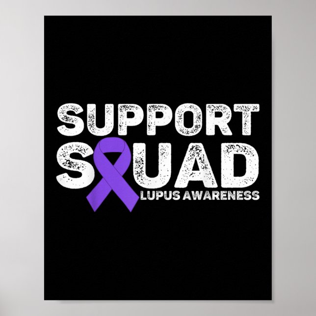 Support Squad Lupus Awareness Month For Men Women  Poster (Front)