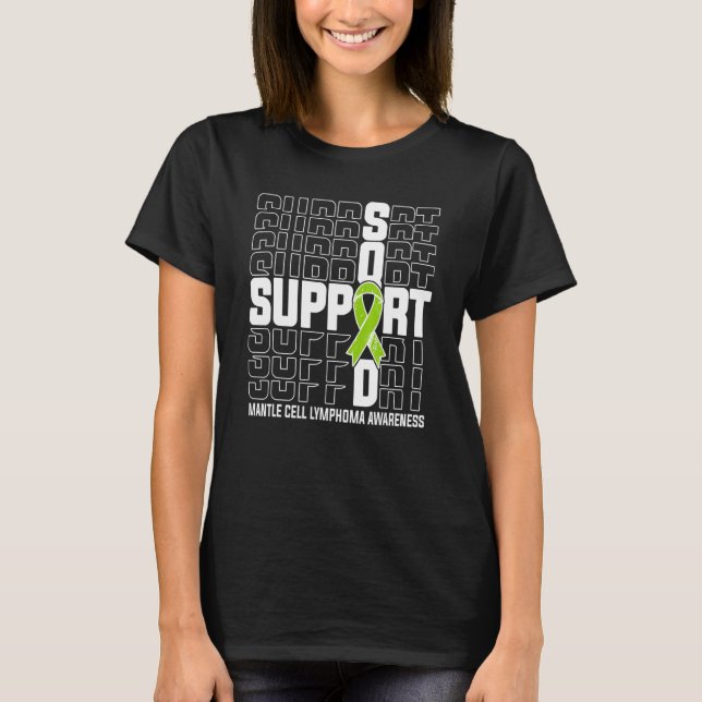 Support Squad Mantle Cell Lymphoma Awareness T-Shirt (Front)
