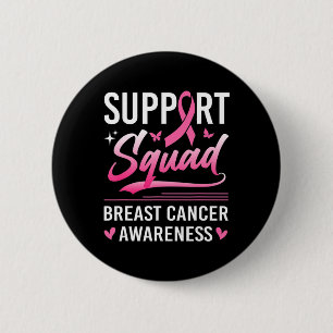 Support Squad Matching Family Breast Cancer Awaren 6 Cm Round Badge
