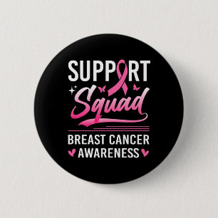 Support Squad Matching Family Breast Cancer Awaren 6 Cm Round Badge