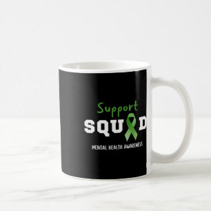 Support Squad Mental Health Awareness Fun Green Ri Coffee Mug