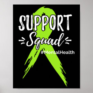 Support Squad Mental Health Awareness Lime Green R Poster
