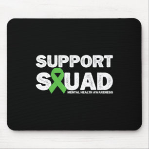 Support Squad Mental Health Awareness Month Green Mouse Pad