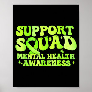 Support Squad Mental Health Awareness Month Green Poster