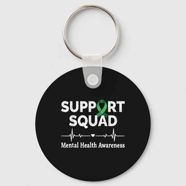Support Squad Mental Health Awareness Month Suppor Key Ring (Front)
