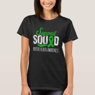 Support Squad Mental Health Awareness T-Shirt