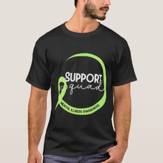 Support Squad Mental Illness Awareness Green Ribbo T-Shirt