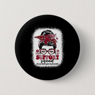 Support Squad Messy Bun Brain Aneurysm  6 Cm Round Badge