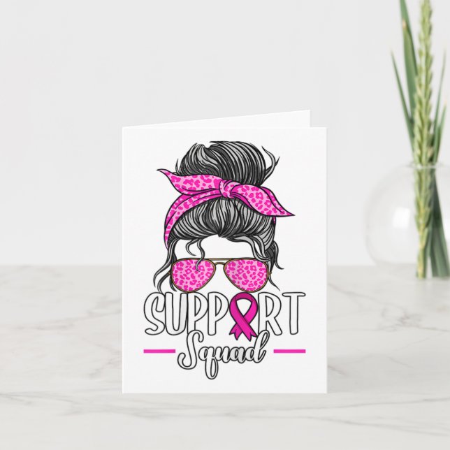 Support Squad Messy Bun Breast Cancer Awareness  Card (Front)