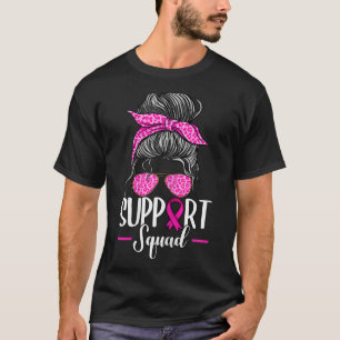 Support Squad Messy Bun Breast Cancer Awareness  T-Shirt