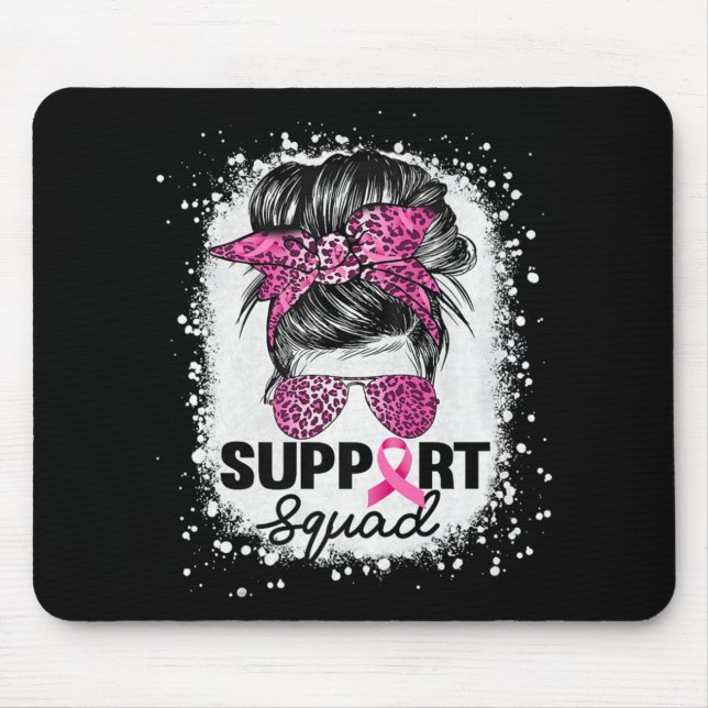 Support Squad Messy Bun Pink Breast Cancer Awarene Mouse Pad (Front)