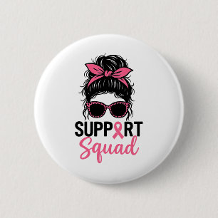 Support Squad Messy Bun Pink Warrior Breast Cancer 6 Cm Round Badge