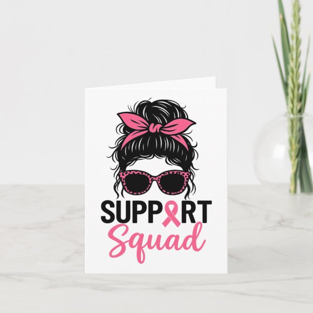 Support Squad Messy Bun Pink Warrior Breast Cancer Card (Front)