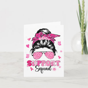 Support Squad Messy Bun Pink Warrior Breast Cancer Card