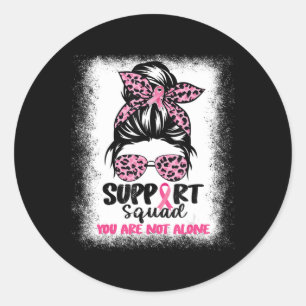 Support Squad Messy Bun Pink Warrior Breast Cancer Classic Round Sticker