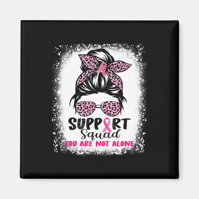 Support Squad Messy Bun Pink Warrior Breast Cancer Magnet (Front)