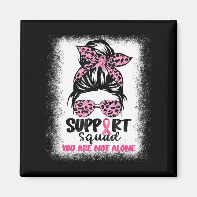 Support Squad Messy Bun Pink Warrior Breast Cancer Magnet (Front)