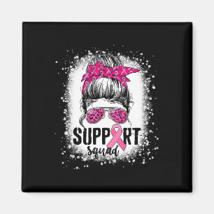 Support Squad Messy Bun Pink Warrior Breast Cancer Magnet