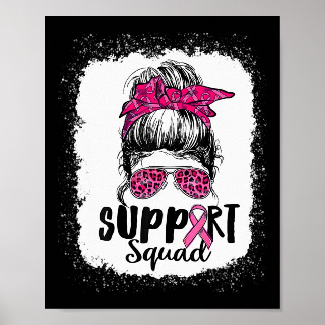 Support Squad Messy Bun Pink Warrior Breast Cancer Poster (Front)