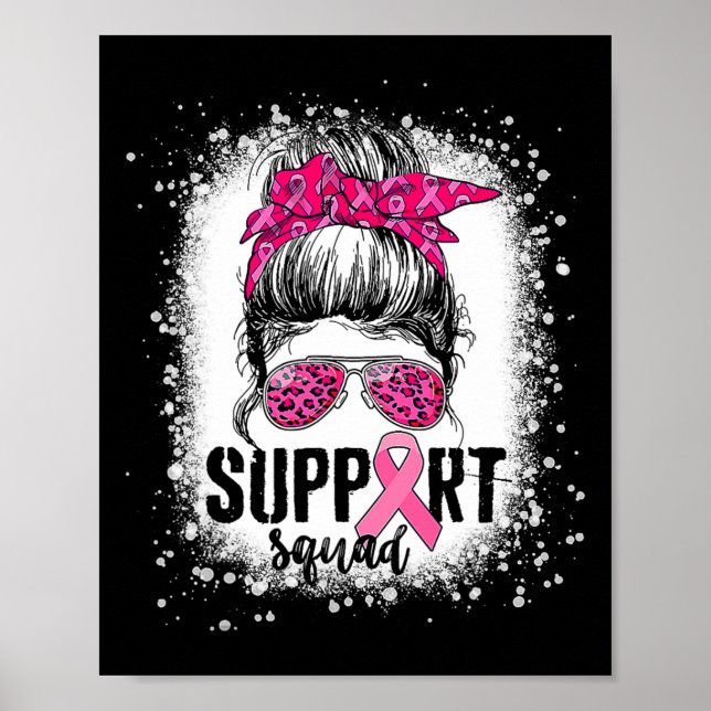 Support Squad Messy Bun Pink Warrior Breast Cancer Poster (Front)