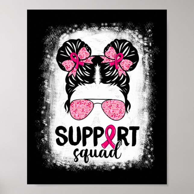 Support Squad Messy Bun Pink Warrior Breast Cancer Poster (Front)