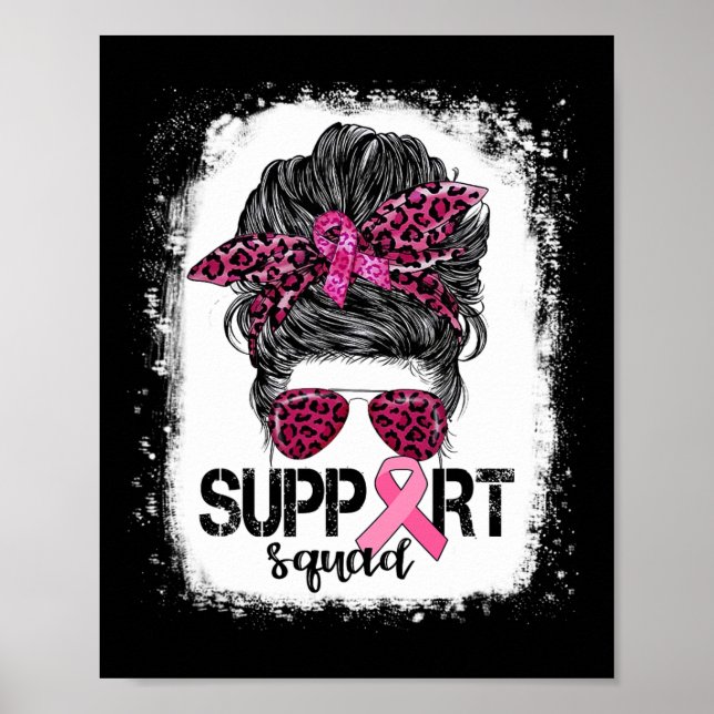Support Squad Messy Bun Pink Warrior Breast Cancer Poster (Front)
