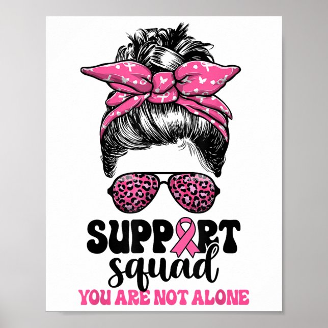 Support Squad Messy Bun Pink Warrior Breast Cancer Poster (Front)