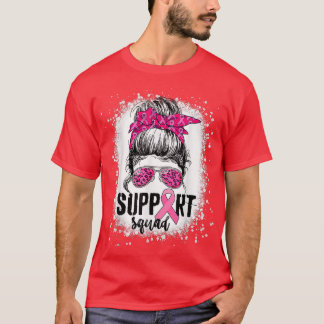 Support Squad Messy Bun Pink Warrior Breast Cancer T-Shirt