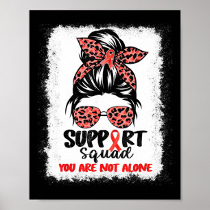 Support Squad Messy Bun Red Warrior Blood Cancer A Poster