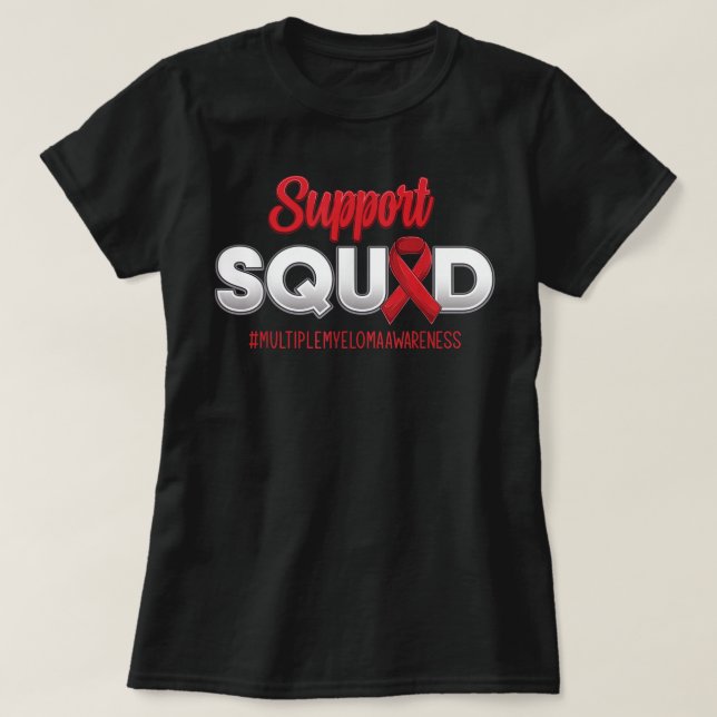 Support Squad Multiple myeloma Awareness Strong Me T-Shirt (Design Front)