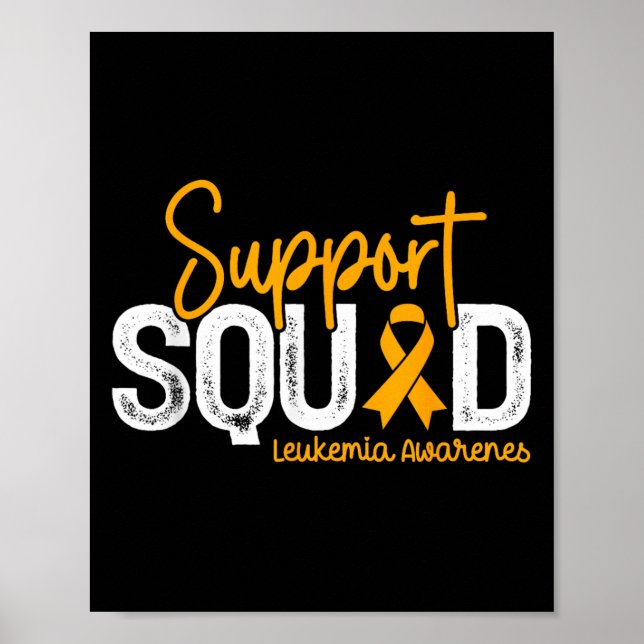 Support Squad Orange Ribbon Cancer Leukaemia Aware Poster (Front)