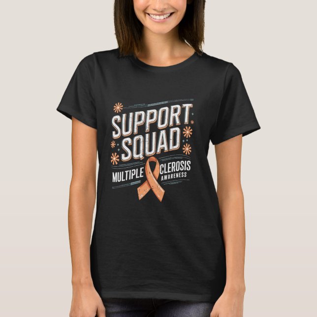 Support Squad Orange Ribbon Multiple Sclerosis Awa T-Shirt (Front)