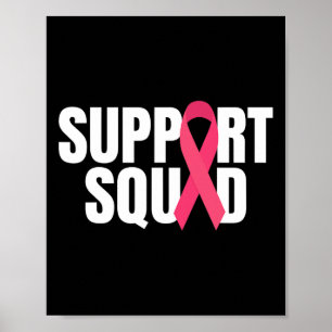 Support Squad Pink Ribbon Breast Cancer Awareness  Poster