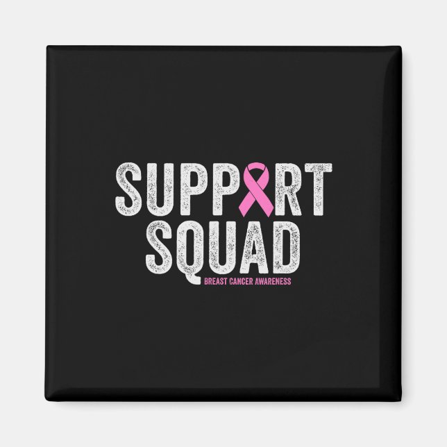 Support Squad Pink Warrior Breast Cancer Awareness Magnet (Front)